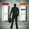 “You will never succeed in business…”